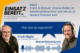Frank & Manuel: Unsere Rollen im Katastrophenschutz und wie es zu diesem Podcast kam